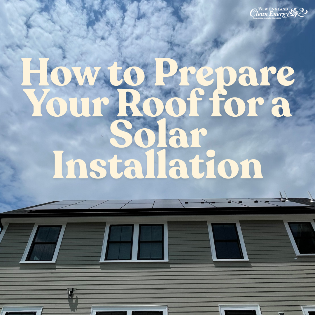 How to Prepare Your Roof for a Solar Installation