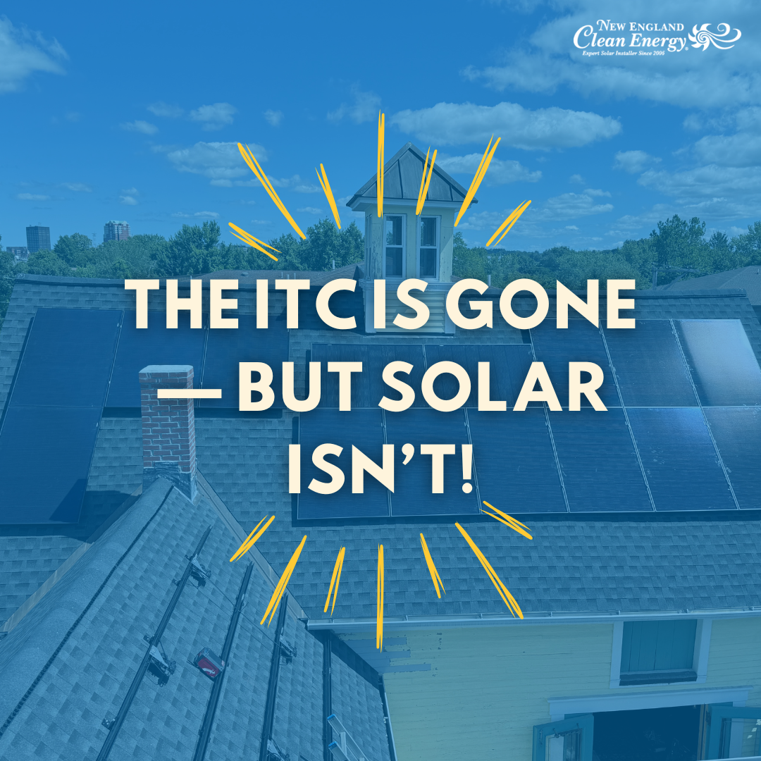 The ITC Is Gone — But Solar Isn’t