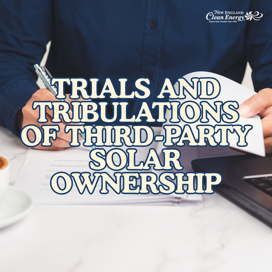 Trials and Tribulations of Third-Party Solar Ownership
